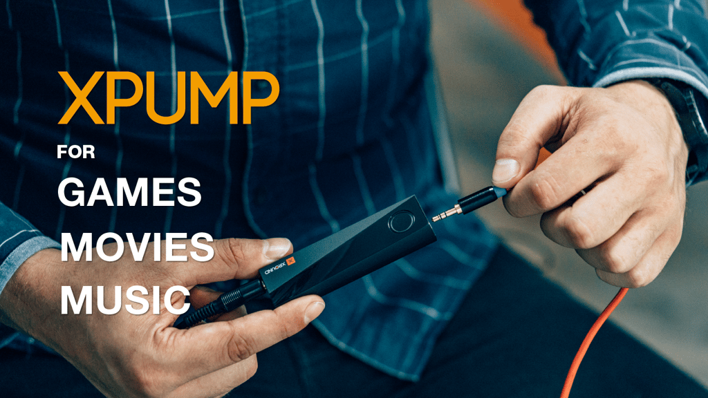 XPUMP | TURN ANY SOUND SOURCE INTO A HOME THEATER EXPERIENCE