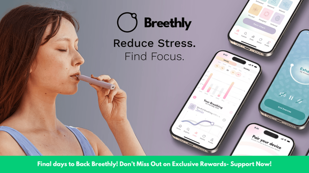Breethly. Reduce Stress. Find Focus.