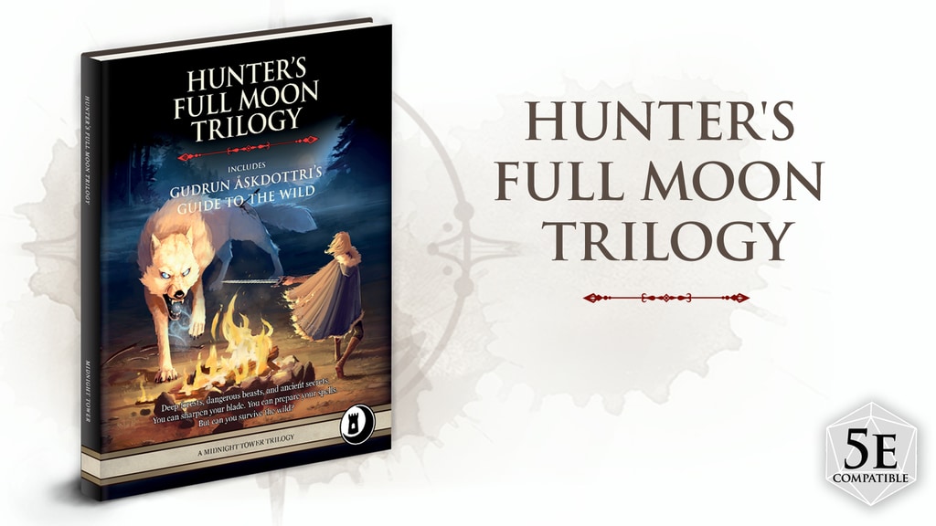 Hunter’s Full Moon Trilogy (5e)