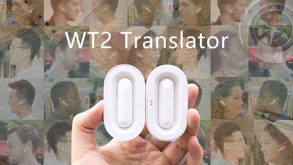 WT2 Real-time Earphone Translator