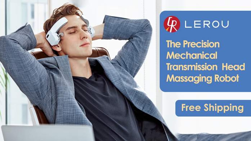 LEROU- World’s first finger simulated head massaging robot