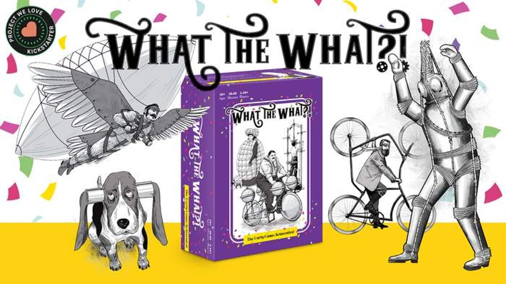 What the What?! The party game; HILARIOUSLY Reinvented