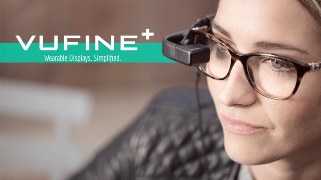 Vufine+: The Next Evolution in Wearable Displays