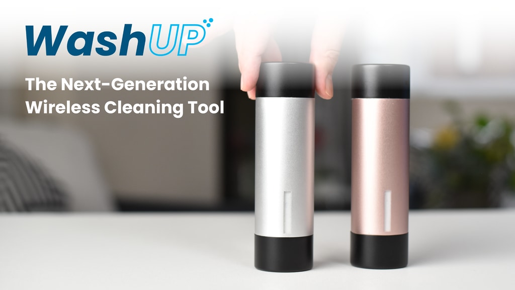 WashUP - The Next-Generation Wireless Cleaning Tool