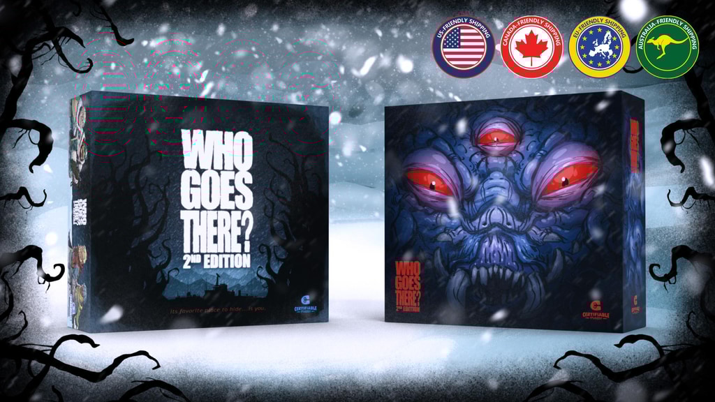 WHO GOES THERE? 2nd Edition