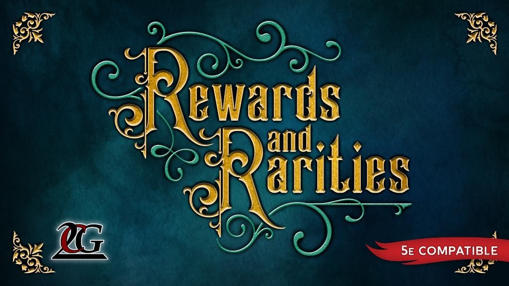 Rewards & Rarities
