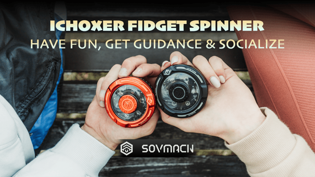 ICHOXER Fidget Spinner: A Decision-Making Fidget Spinner
