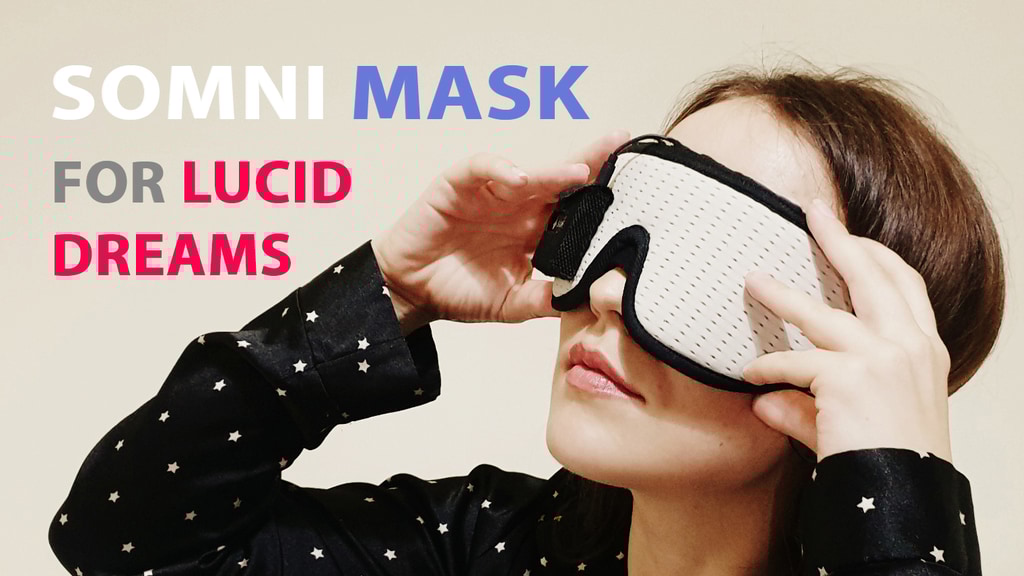 Somni Mask is the easiest way to lucid dreaming