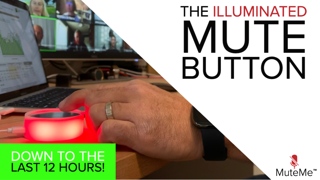 MuteMe™ - The Illuminated Mute Button