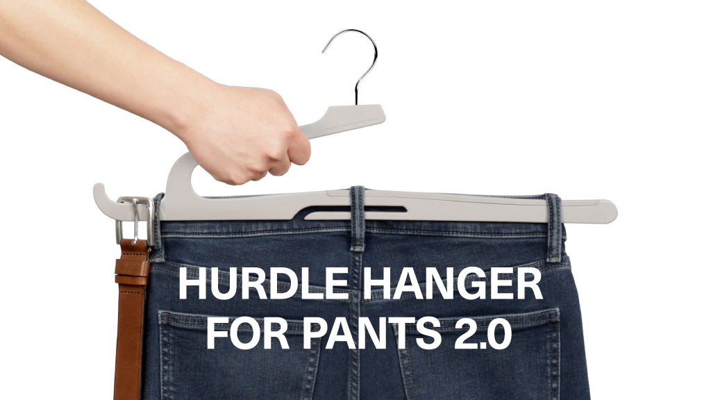 Hurdle Hanger for Pants 2.0 - Hang on a second. Literally.