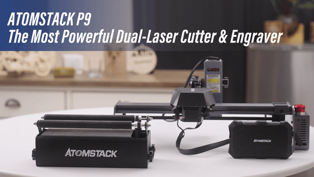 ATOMSTACK P9: The Most Powerful Laser Cutter & Engraver 10W