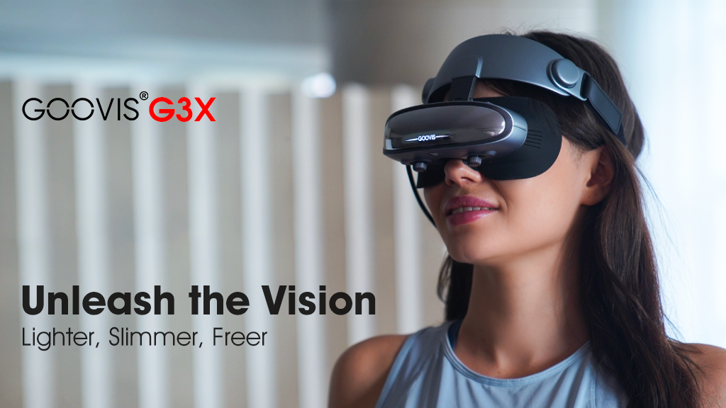 GOOVIS G3X- Ready for an immersive journey anywhere anytime