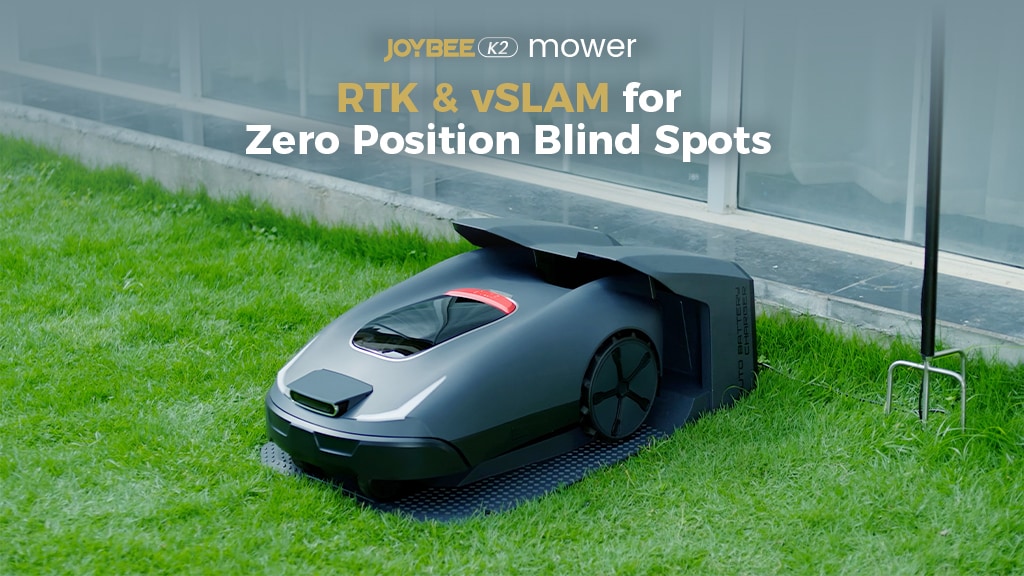 Joybee K2 Mower RTK & VSLAM for Zero Position Blind Spots