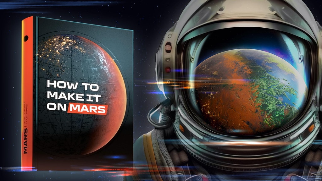 HOW TO MAKE IT ON MARS - THE BOOK