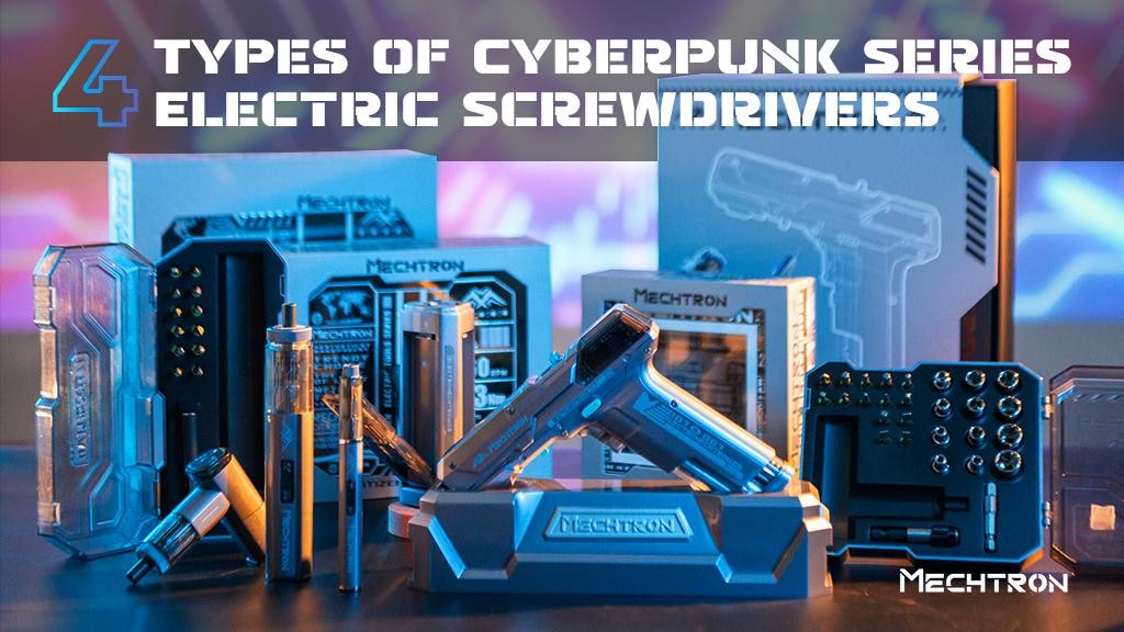 Mechtron:4 Types of Cyberpunk Series Electric Screwdrivers