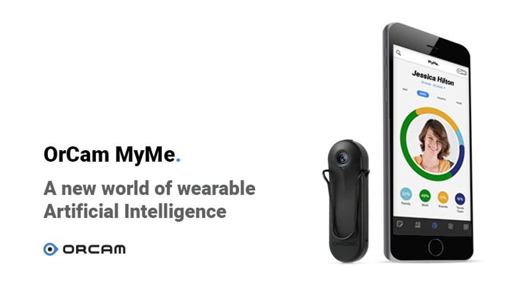 OrCam MyMe – AI for Humans