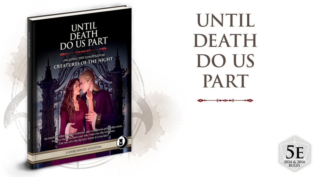 Until Death Do Us Part ~ A Gothic Romance Mystery (5e & 5.5)