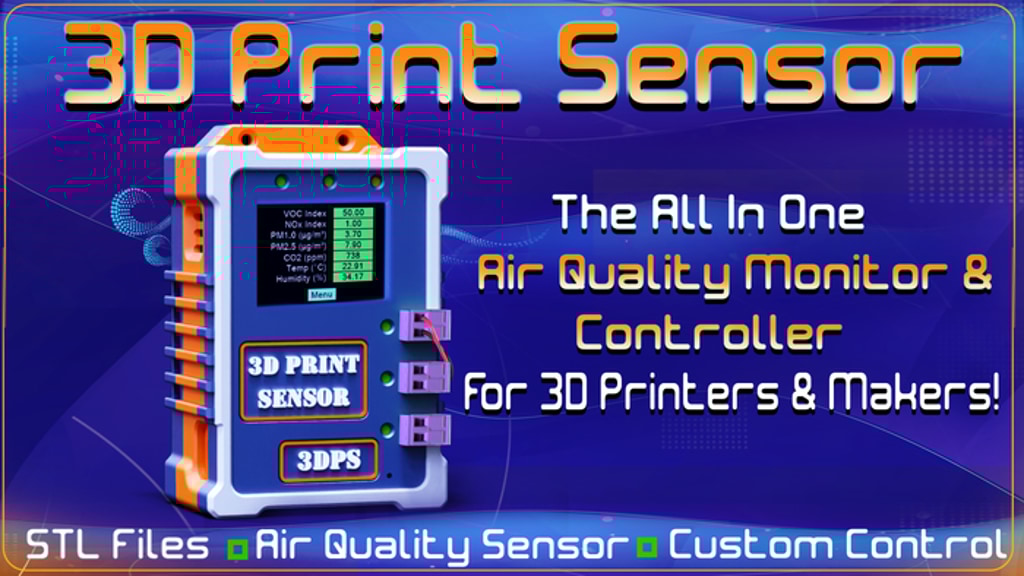 3D Print Sensor: Air Quality Monitor & Controller