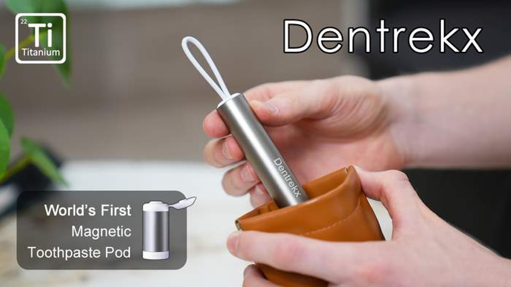Dentrekx: The Next Generation Travel Toothbrush