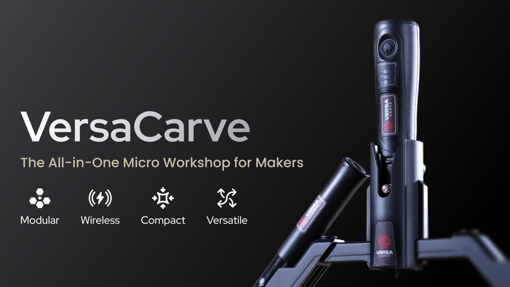 VersaCarve - The All-in-One Micro Workshop for Makers