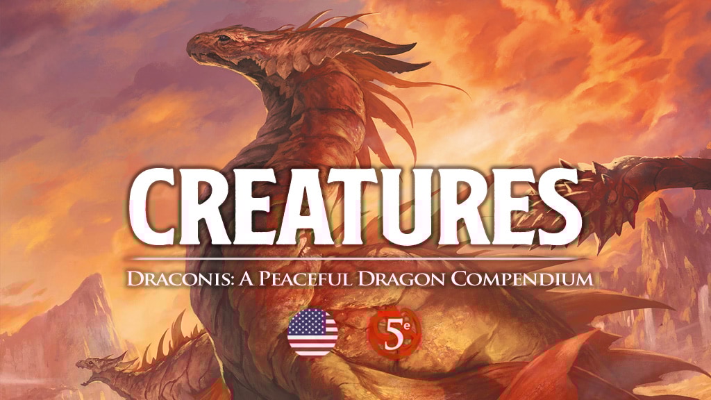 Creatures Volume 3: Draconis – A Peaceful Dragon Compendium