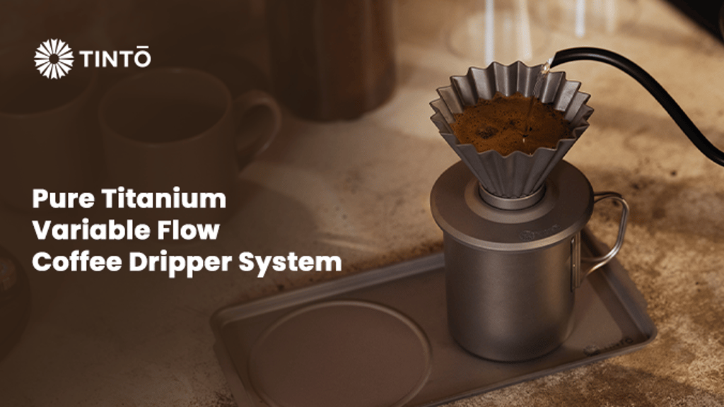 TINTŌ: Pure Titanium Variable Flow Coffee Dripper System